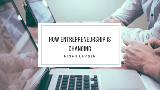 How Entrepreneurship is Changing
